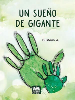 cover image of Un sueño de gigante